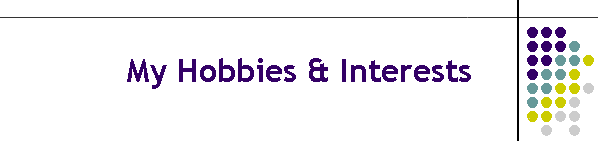interest hobbies